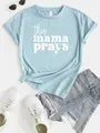 This Mama Prays T-Shirt